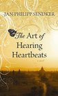 The Art of Hearing Heartbeats (Platinum Readers Circle (Center Point))