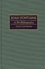 Joan Fontaine  A BioBibliography
