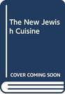 The New Jewish Cuisine