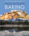 The Encyclopedia of High Altitude Baking