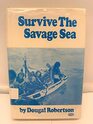 Survive the Savage Seas