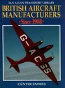 British Aircraft Manufacturers Since 1908
