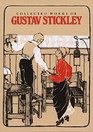 Collected Works of Gustav Stickley