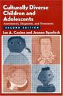 Culturally Diverse Children and Adolescents Assessment Diagnosis and Treatment