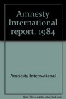 Amnesty International report 1984