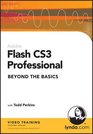 Flash CS3 Professional Beyond the Basics