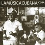 LA Musica Cubana