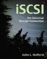iSCSI The Universal Storage Connection