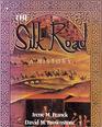 The Silk Road A History