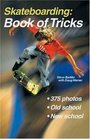 Skateboarding Book of Tricks