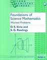 Foundations of Science Mathematics Worked Problems