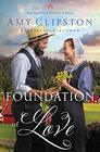 Foundation of Love (Amish Legacy, Bk 1)