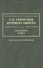 US Consumer Interest Groups Institutional Profiles