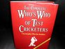 Complete Who's Who of Test Cricketers