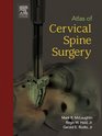 Atlas of Cervical Spine Surgery