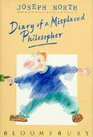 Diary of a Misplaced Philosopher