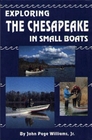 Exploring the Chesapeake in Small Boats