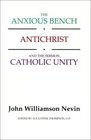 The Anxious Bench Antichrist  the Sermon Catholic Unity