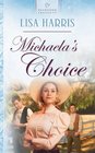 Michaela's Choice (Heartsong Presents)