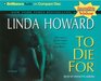 To Die For (Howard, Linda)