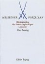 Meissener Porzellan Bibliographie der deutschsprachigen Literatur