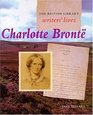 Charlotte Bronte (British Library Writers' Lives)