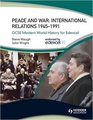 Peace and War International Relations 19431991