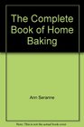 The Complete Book of Home Baking
