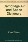 Cambridge Air and Space Dictionary