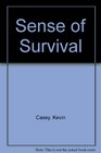 Sense of Survival