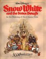 Snow White and the Seven Dwarfs  the Making of the Classic Film