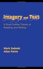 Imagery and Text A Dual Coding Theory of Reading and Writing