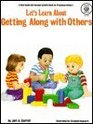Let's Learn About Getting Along With Others