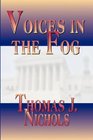 Voices In The Fog