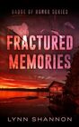 Fractured Memories (Badge of Honor, Bk 1)