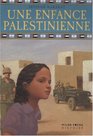 Une enfance palestinienne