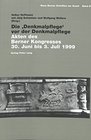 Die 'denkmalpflege' Vor Der Denkmalpflege Akten Des Berner Kongresses 30 Juni Bis 3 Juli 1999