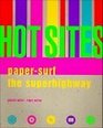 Hot Sites Papersurf the Superhighway