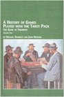 A History of Games Played With the Tarot Pack The Game of Triumphs Vol 2