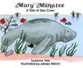 Mary Manatee A Tale of Sea Cows