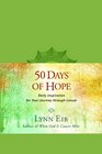 50 Days of Hope: Daily Inspiration for Your Journey through Cancer
