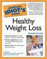 The Complete Idiot's Guide to Healthy Weight Loss 2nd Edition