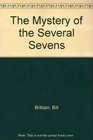 The Mystery of the Several Sevens