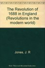 The Revolution of 1688 in England