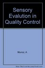 Sensory evaluation in quality control