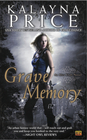 Grave Memory (Alex Craft, Bk 3)