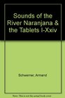 Sounds of the River Naranjana  the Tablets IXxiv