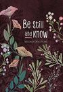 Be Still and Know 365 Daily Devotions