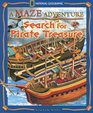 A Maze Adventure Search for Pirate Treasure