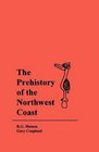 The Prehistory of the Northwest Coast
